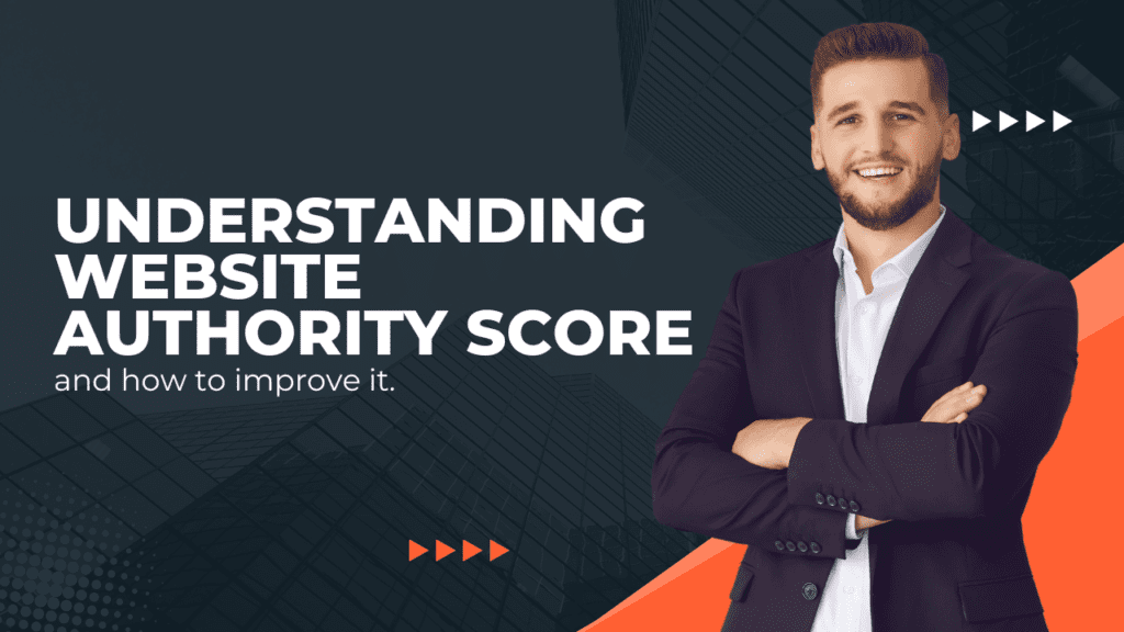 Understanding website authority score