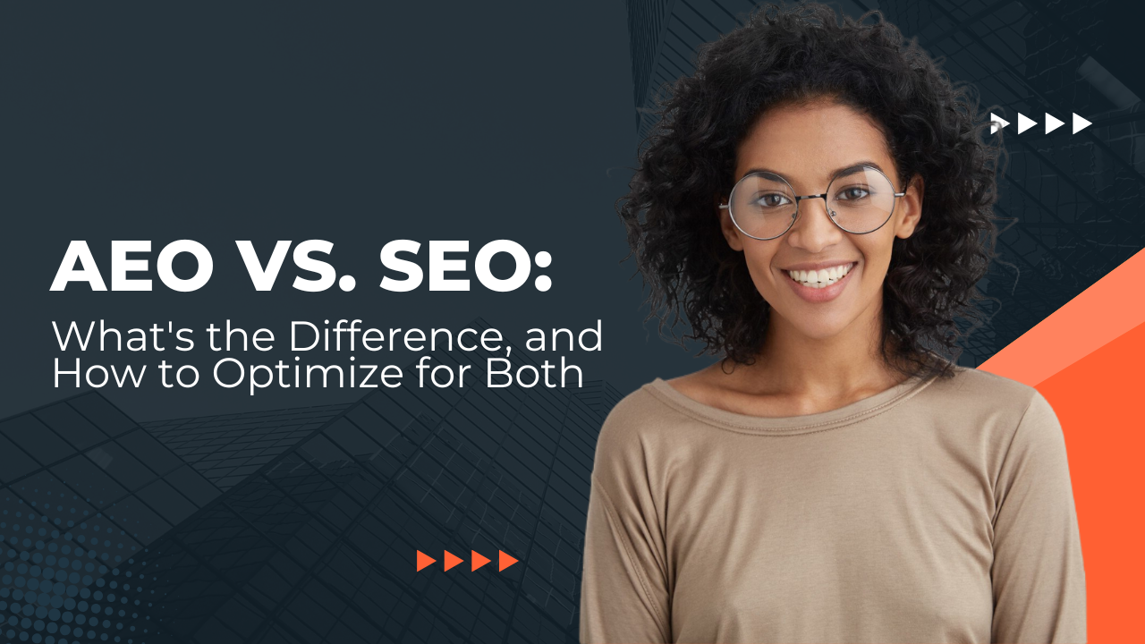 AEO vs. SEO: What's the Difference, and How to Optimize for Both